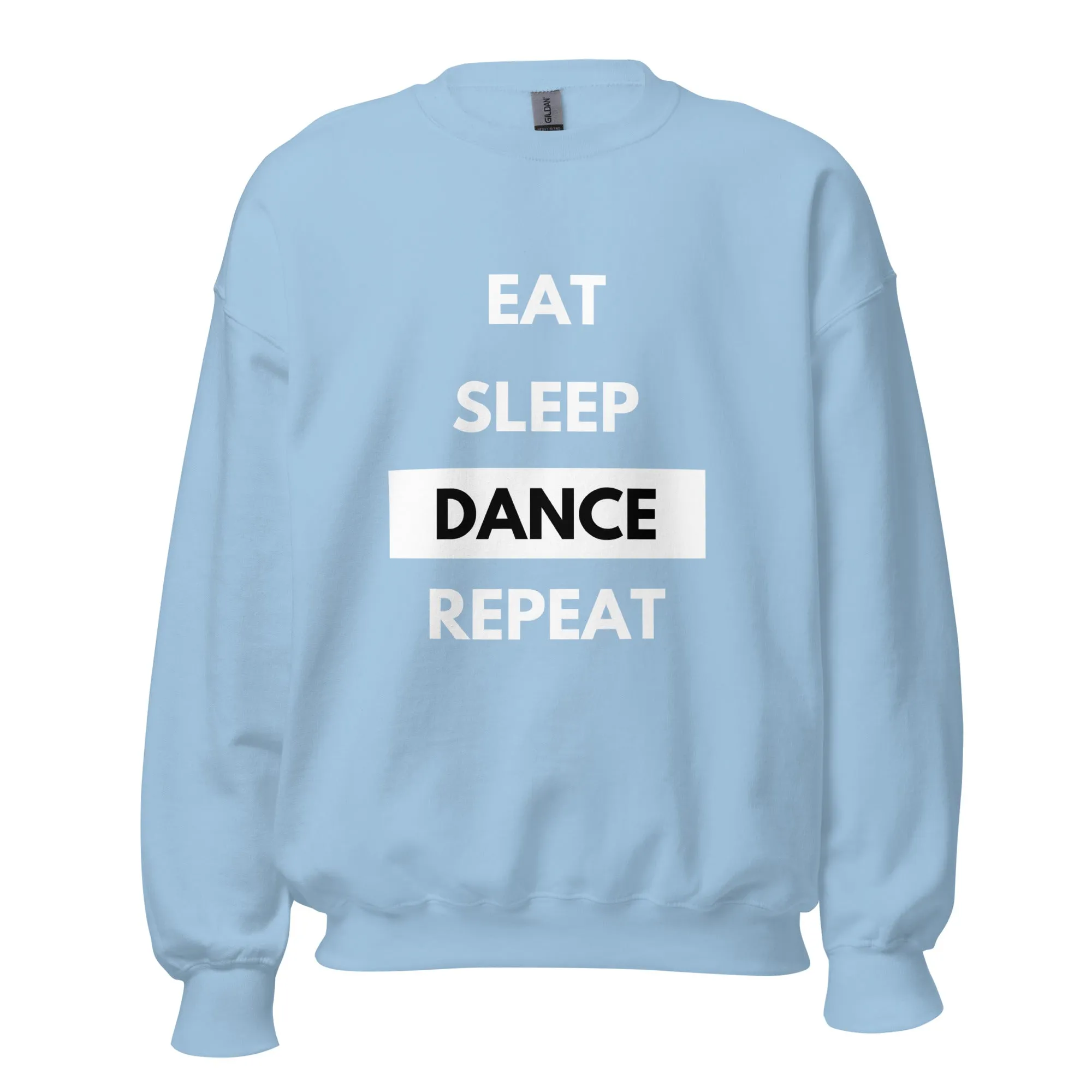 Eat Sleep Dance Repeat Sweatshirt