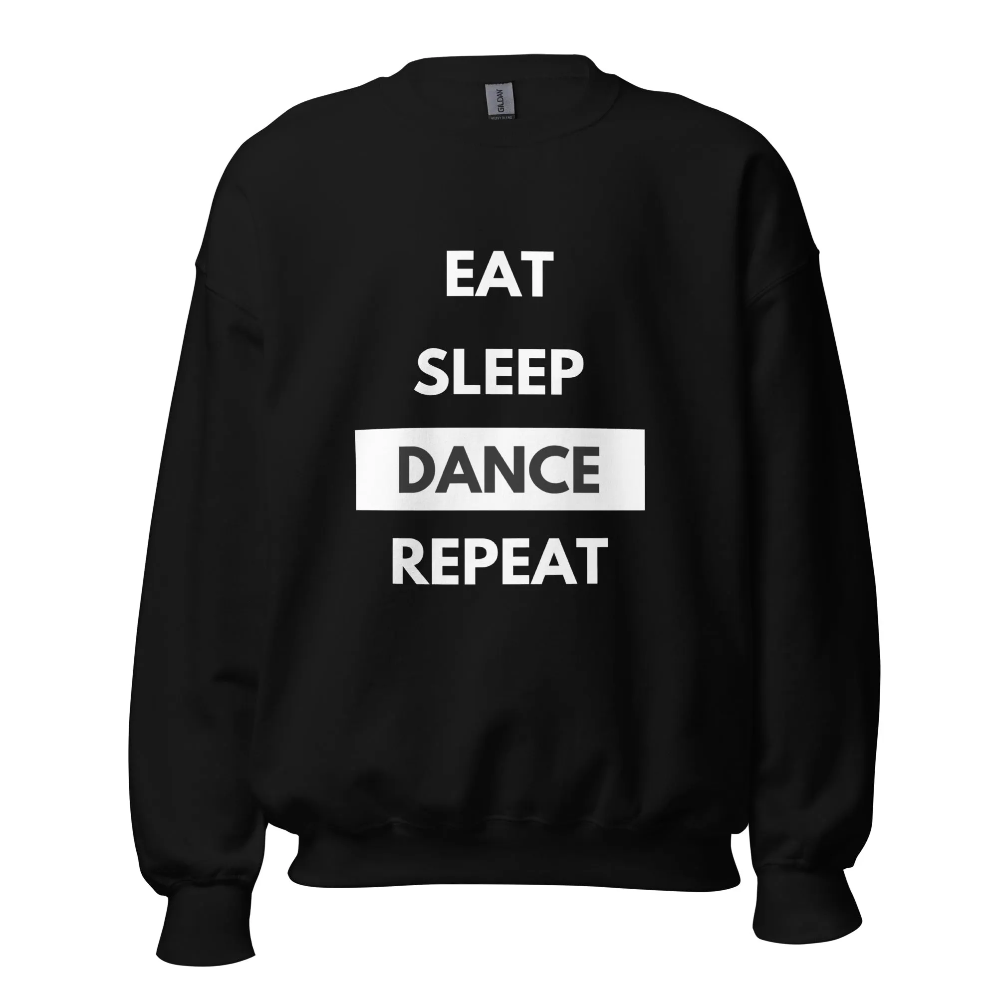 Eat Sleep Dance Repeat Sweatshirt