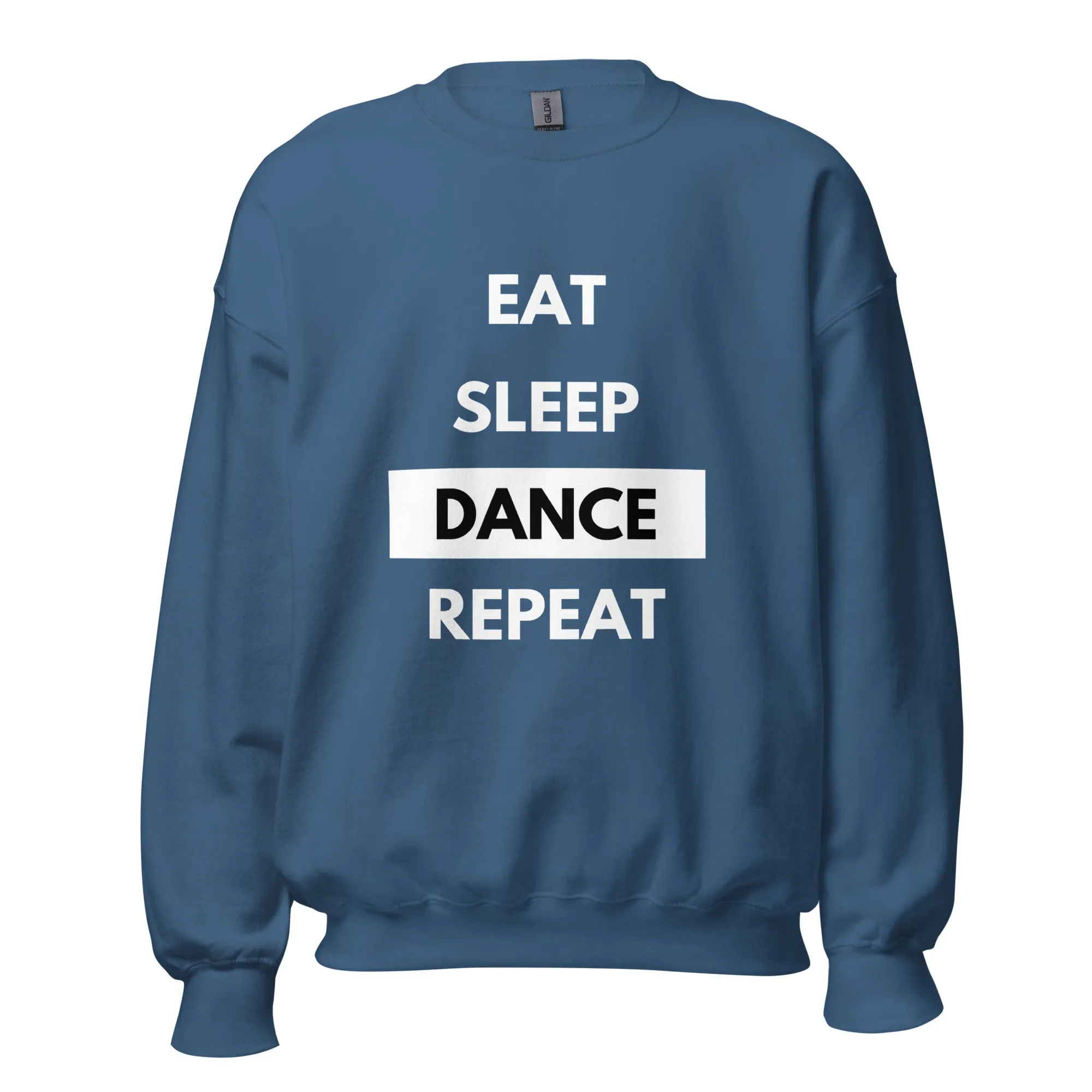 Eat Sleep Dance Repeat Sweatshirt