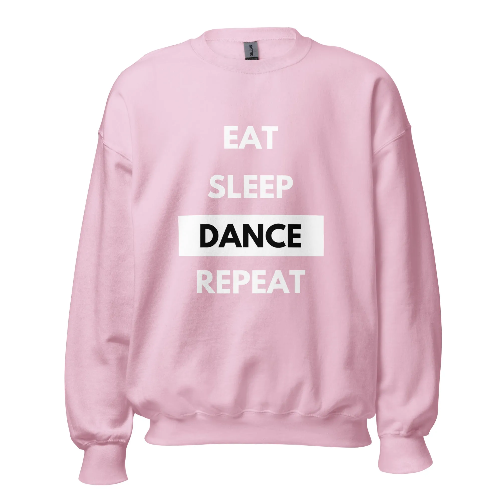 Eat Sleep Dance Repeat Sweatshirt