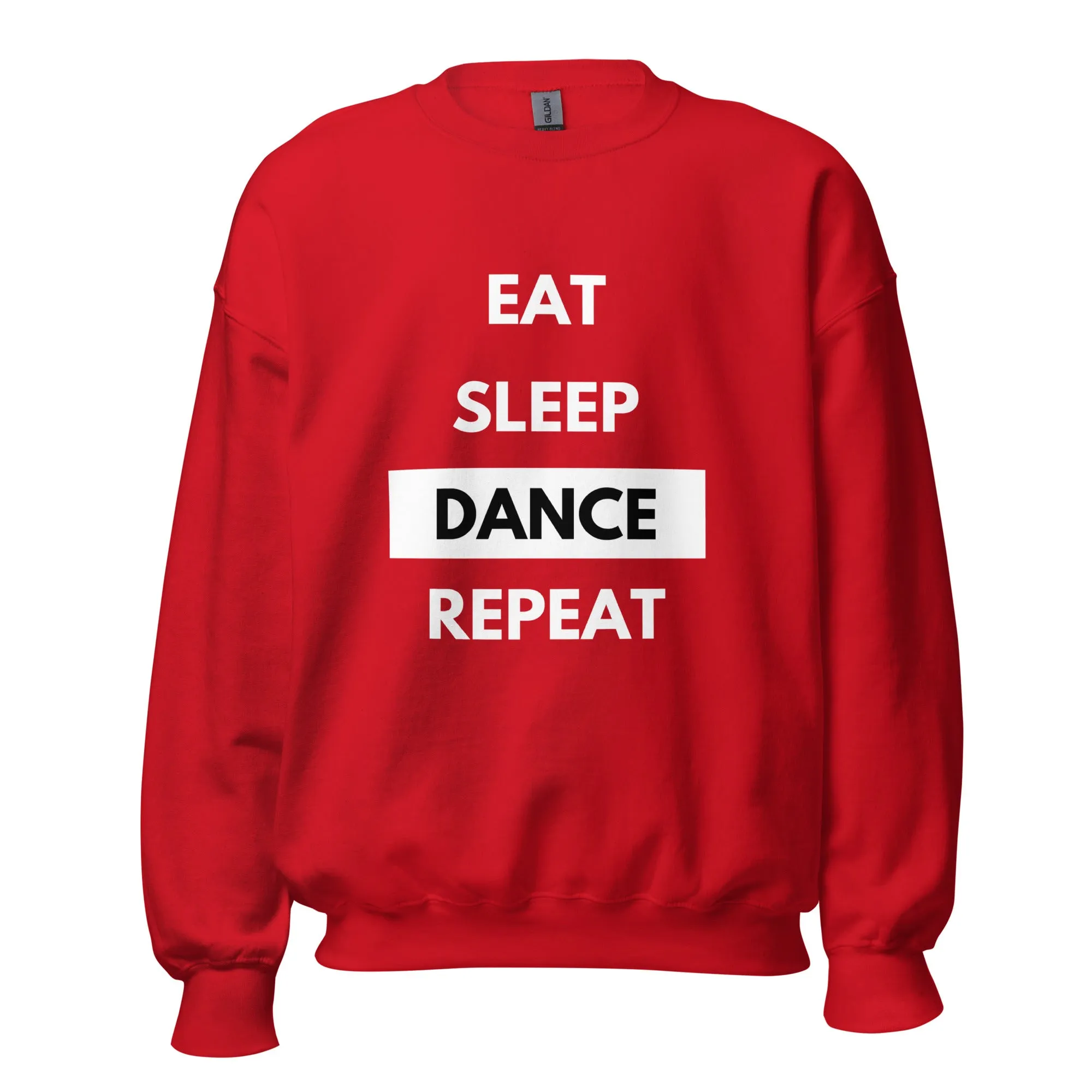 Eat Sleep Dance Repeat Sweatshirt