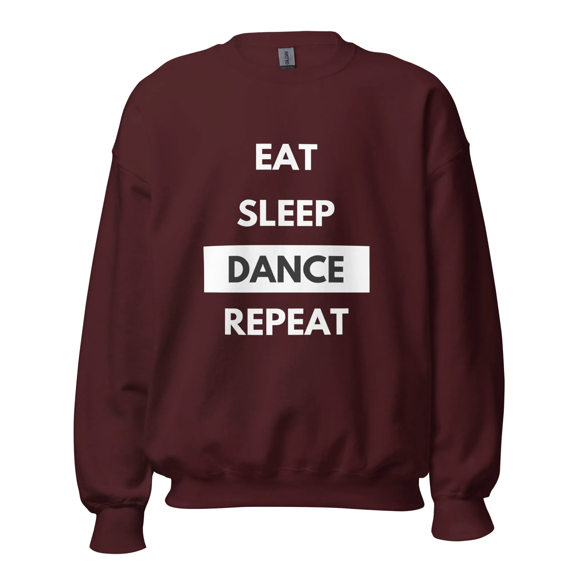 Eat Sleep Dance Repeat Sweatshirt