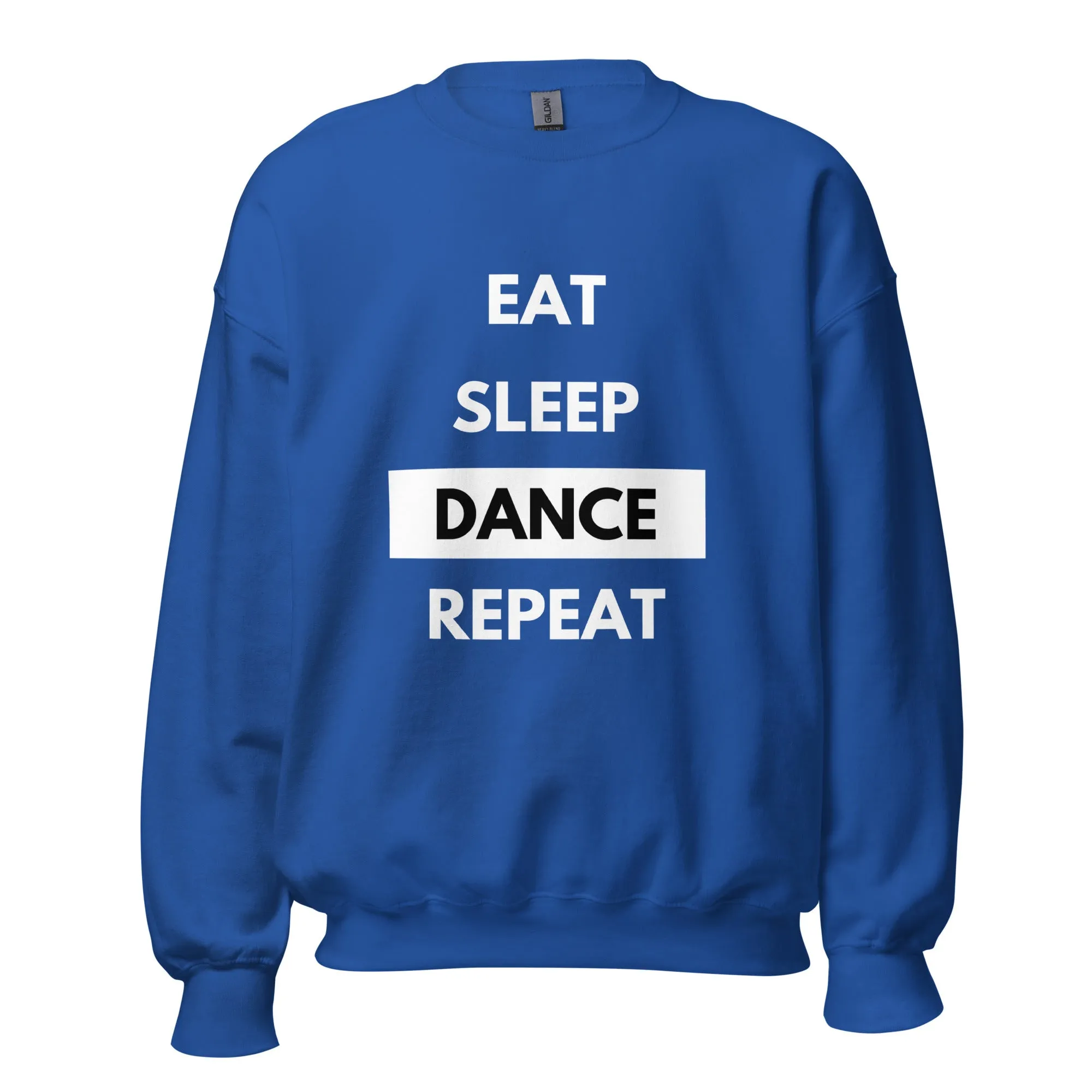 Eat Sleep Dance Repeat Sweatshirt