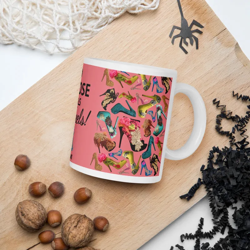 White glossy mug 'I close deals in heels'