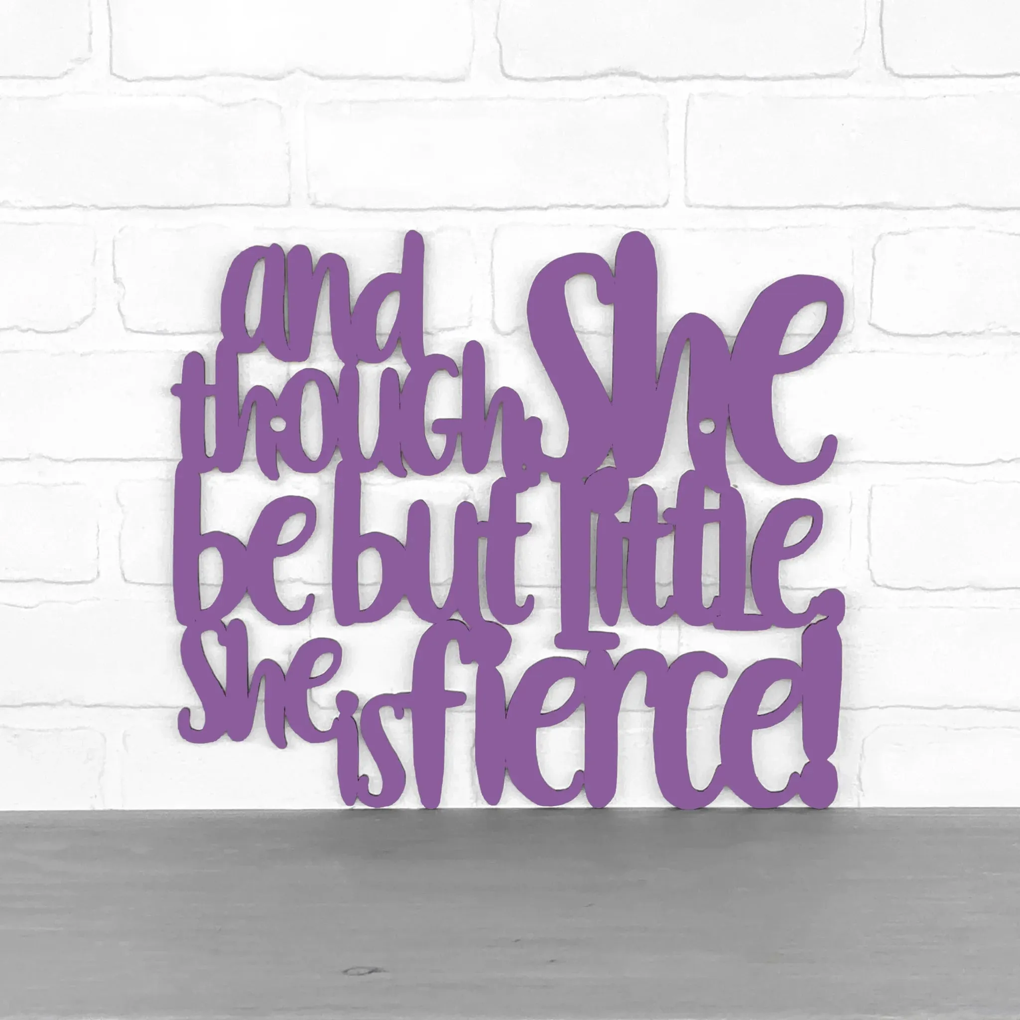 Wood Wall Art Sign And Though She Be But Little by Spunky Fluff