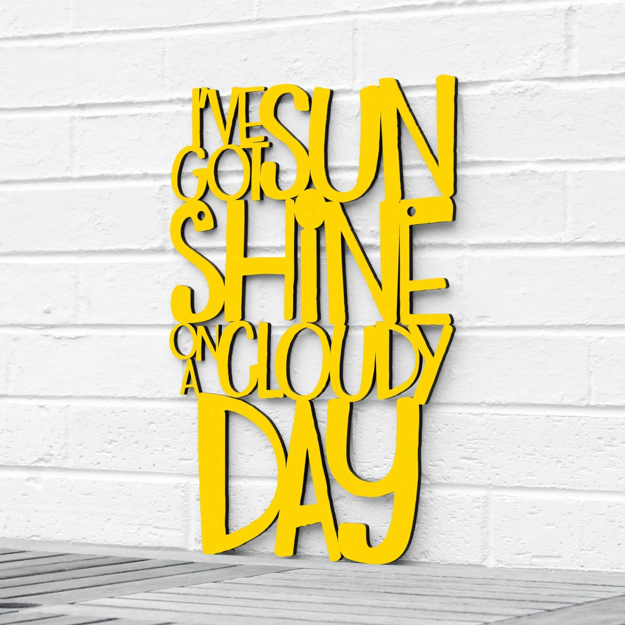 Wood Wall Art Sign Ive Got Sunshine on A Cloudy Day by Spunky Fluff